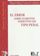 EL ERROR SOBRE ELEMENTOS NORMATIVOS DEL TIPO PENAL